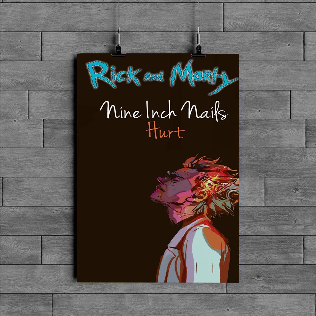 Rick And Morty Nine Inch Nails Hurt Poster Poster Art Design