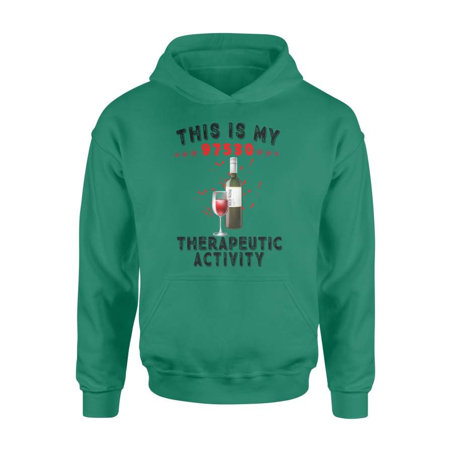 This Is My 97530 Therapeutic Activity Wine Christmas Hoodie