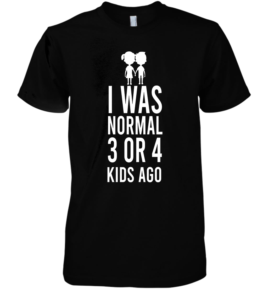 I Was Normal 3 Or 4 Kids Ago Funny Animal Cotton T Shirt