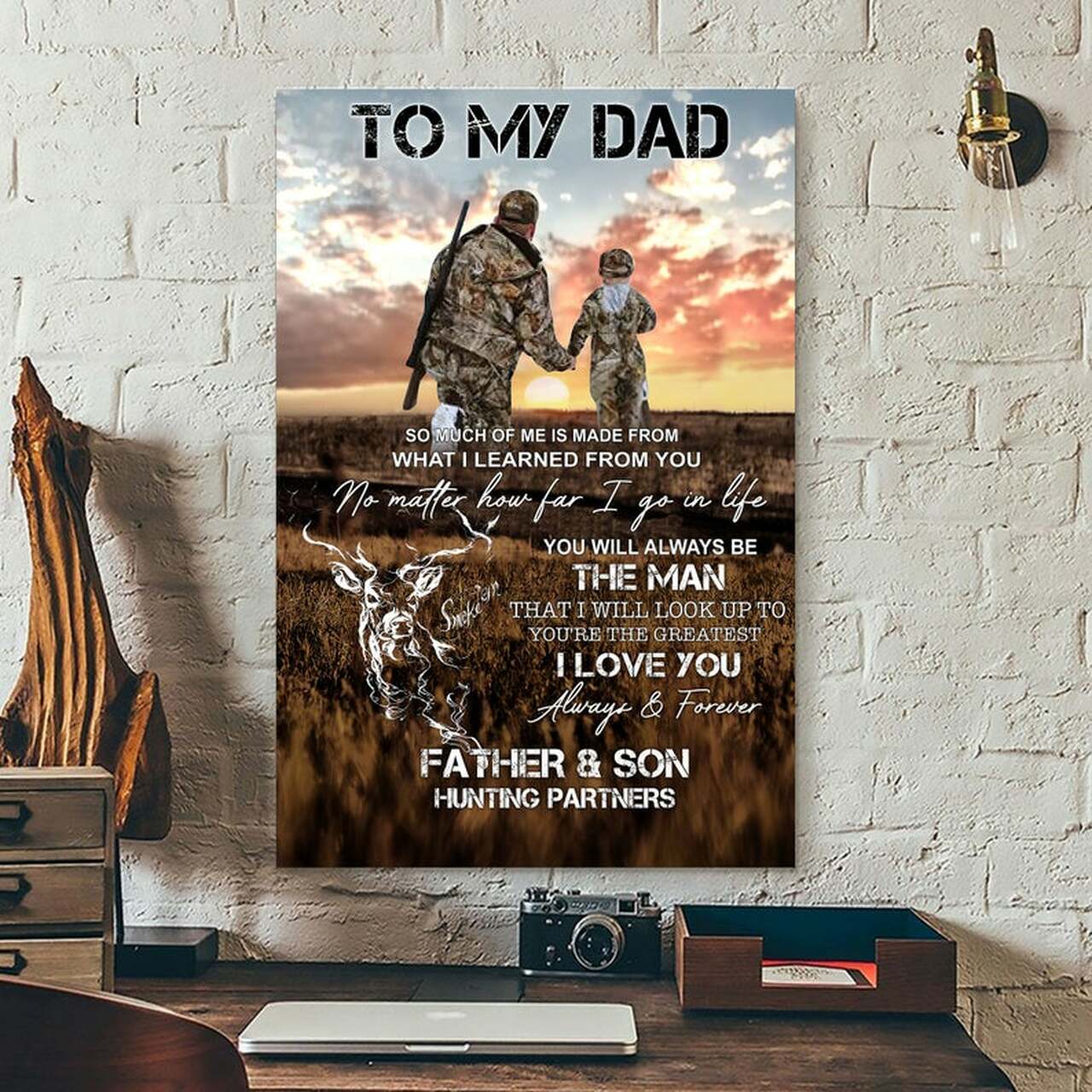 To My Dad So Much Of Me Is Made From What I Learned From You Father & Son Hunting Partners Portrait Poster & Canvas Gift For Dad Home Decor Wall Art Visual Art