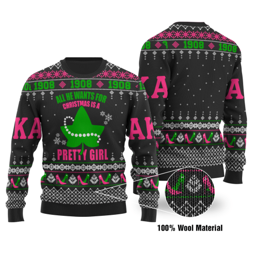 All He Wants For Chrismas Is A Aka Pretty Girl Aka 1908 Ugly Christmas Wool Sweater