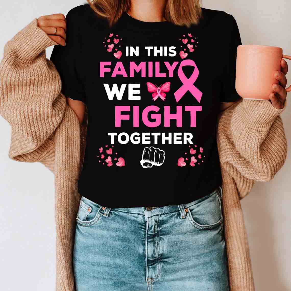 In This Family We Fight Together Shirt – Breast Cancer Awareness T-Shirt Christmas Gifts For Mom Daughter Friends Hoodies Sweater Pink
