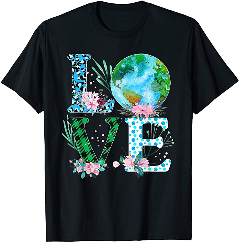 Tg Earth Day Love Leopard Green Plaid World Gifts Floral T-Shirt