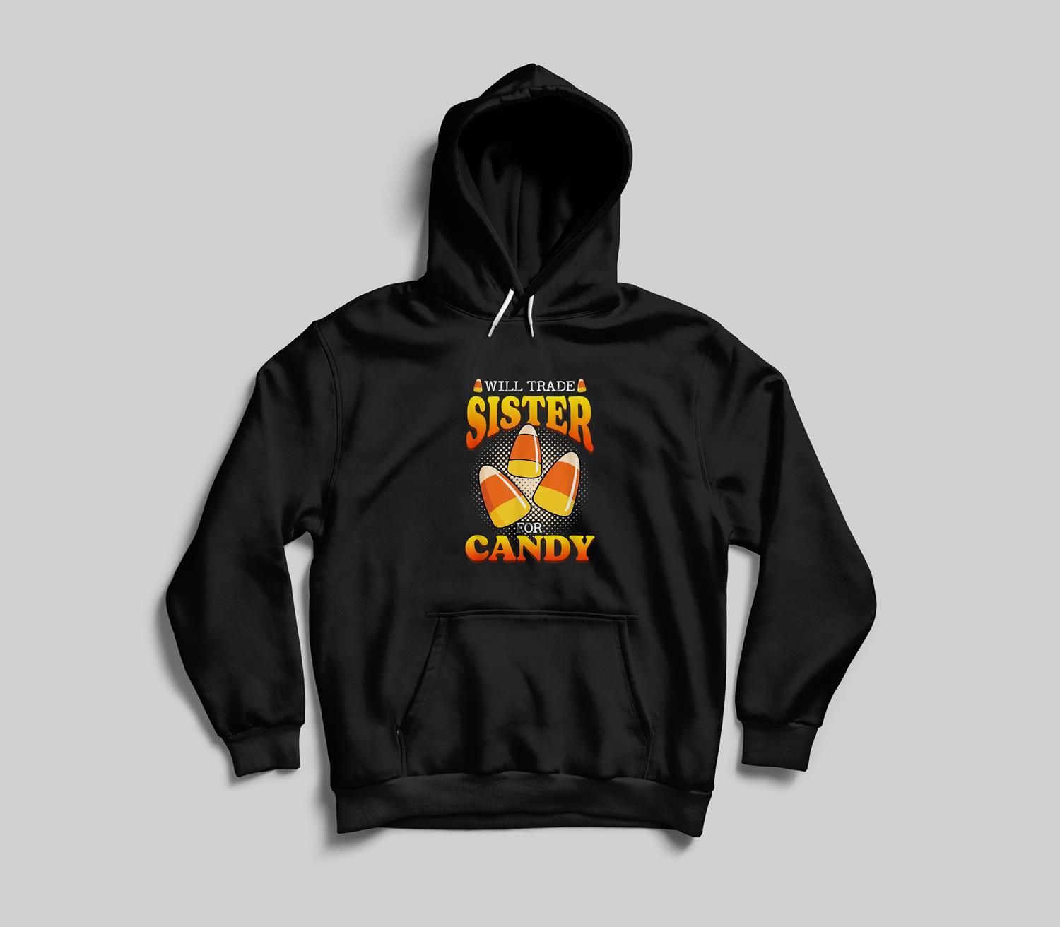 Will Trade Sister For Candy Corn Halloween Trick Or Treat Youth Hoodie/T-Shirt