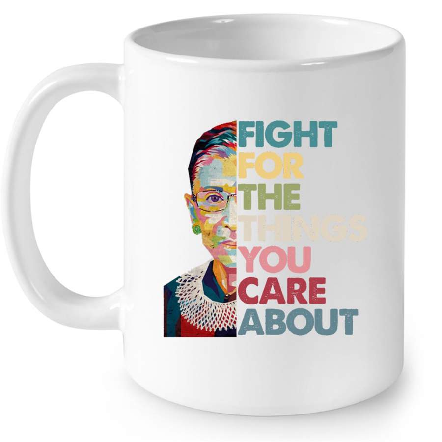 Fight For The Things You Care About Vintage Classic Notorious RBG – Full-Wrap Coffee White Mug