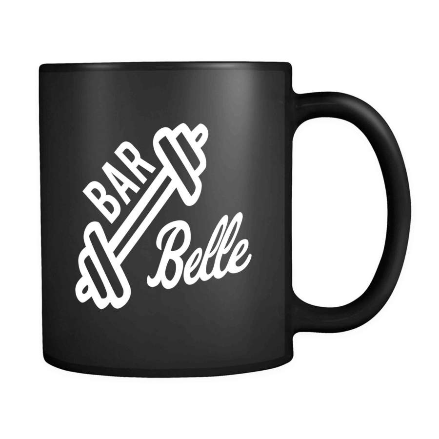 Bar Belle Fun Workout Gym Fitness Funny 11oz Mug