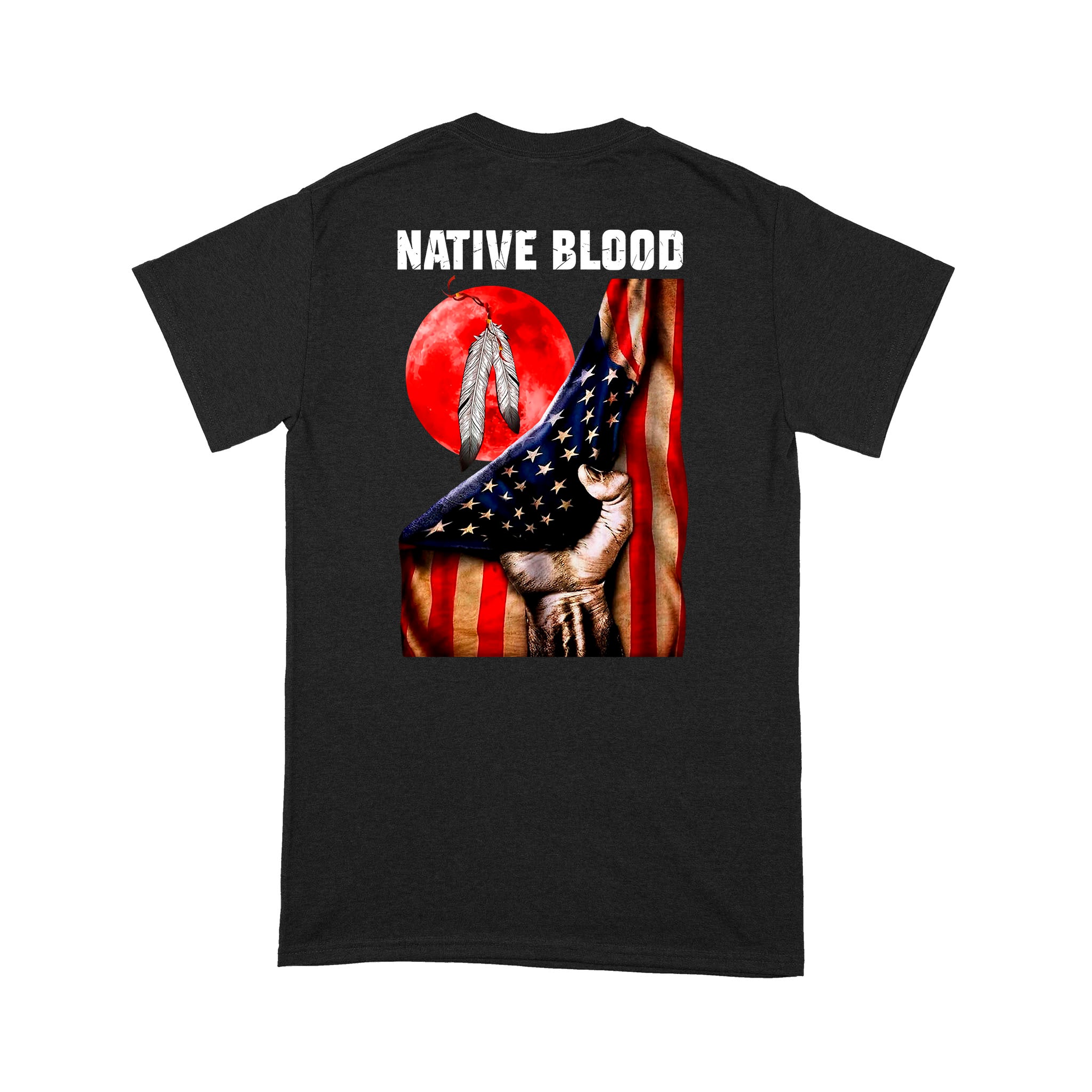 Native Blood American Flag For Native American – Standard T-shirt