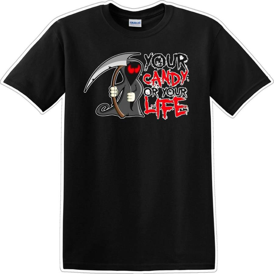 YOUR CANDY OR YOUR LIFE – Halloween – Novelty T-shirt