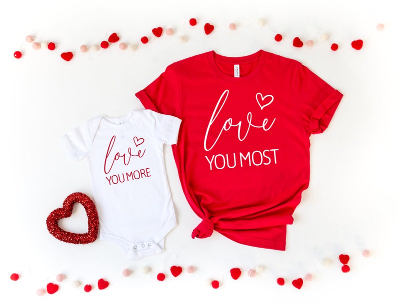 Valentine’S Day Mommy And Me Shirts, Love You More, Love You Most, Mommy And Me Matching Shirts, Gift For New Mom, Valentine’S Day Gift