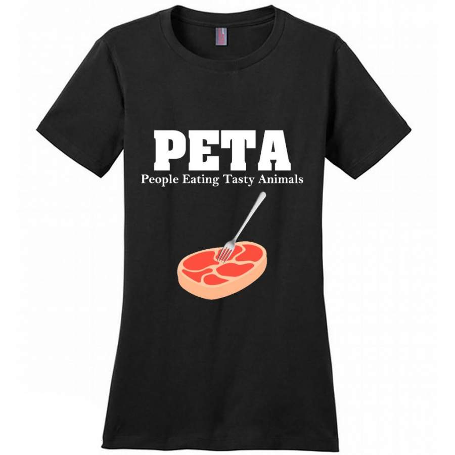 PETA People Eating Tasty Animals – District Made Women Shirt