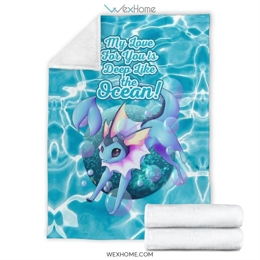 My Love For You Is Deep Like The Ocean Vaporeon Pokemon Anime Blanket W1111