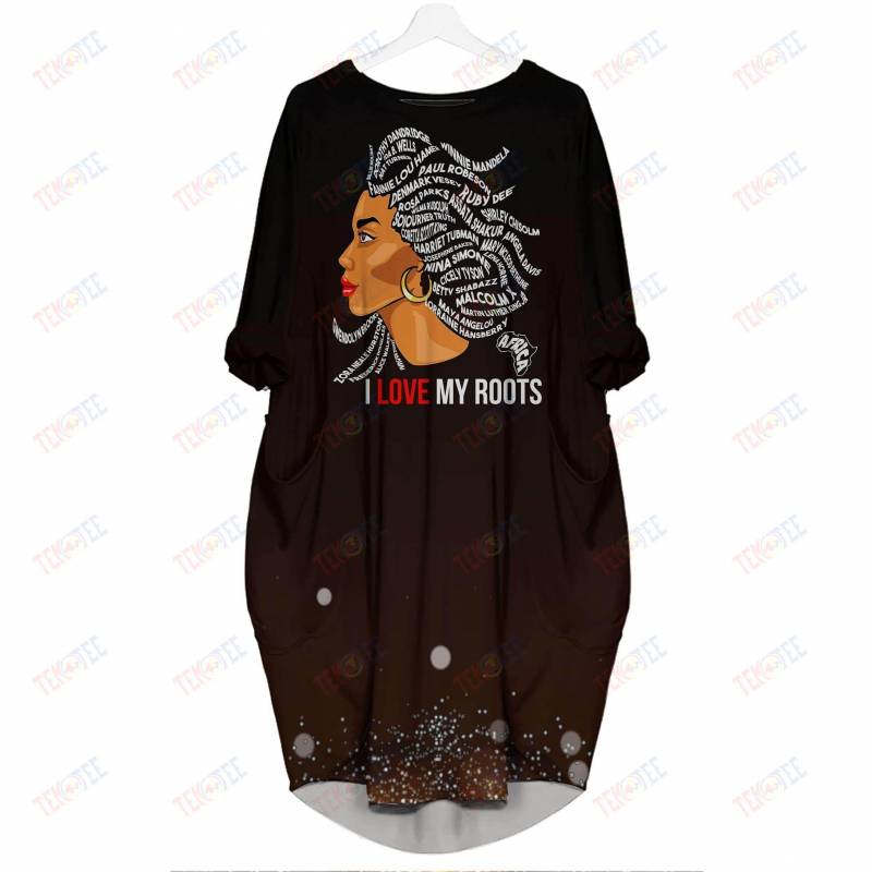 Temotee African Dress 35 – I Love My Roots 3D Dress For Melanin Girls Afro Girl Shirt African American Woman Gift Idea TMT5126