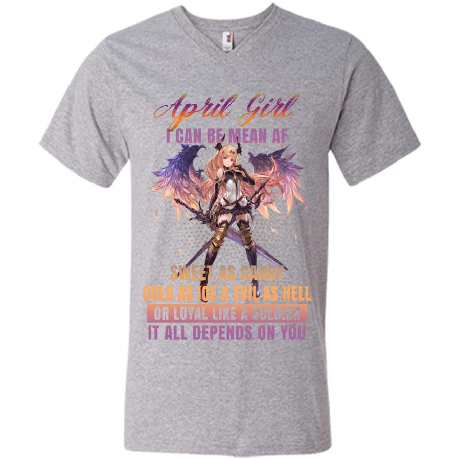 April Girl I Can Be Mean AF Sweet As Candy Cold As Ice Evil As Hell – Canvas Unisex V-Neck Shirt