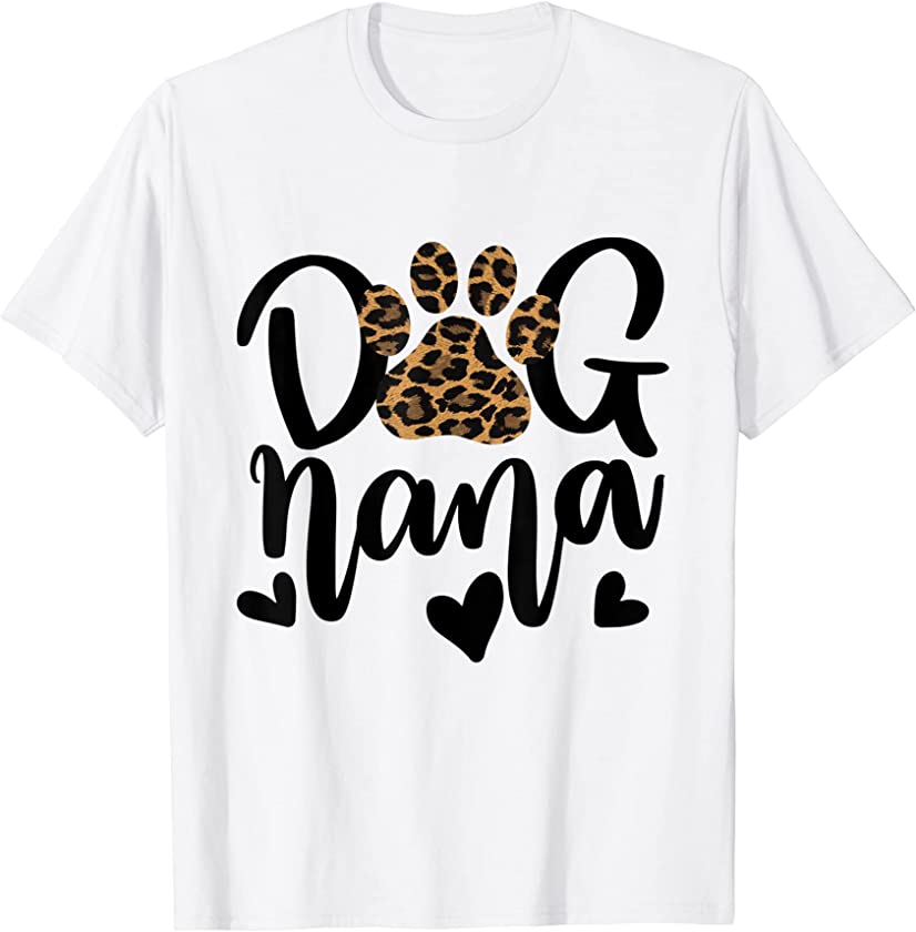 Dog Nana Leopard Paw Print Funny Pet Puppy Dog T-Shirt