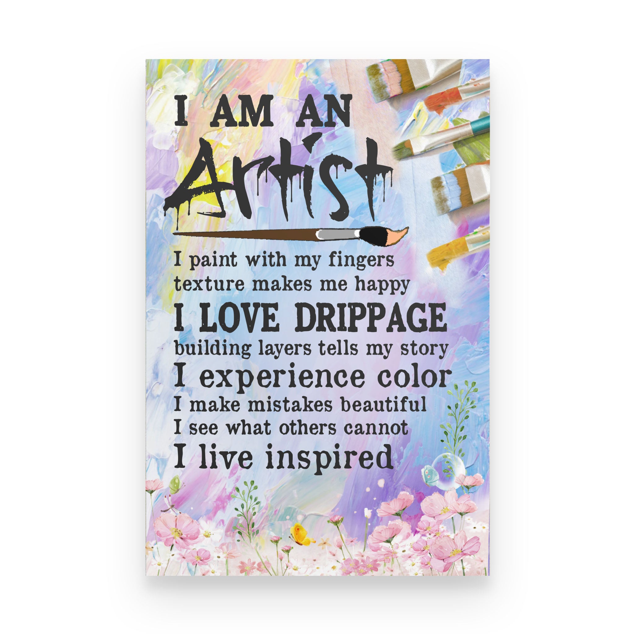 I Am An Artist I Love Drippage I Experience Color I Love Inspired ...