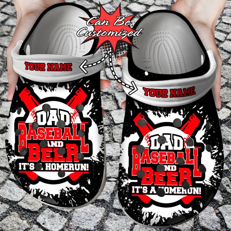 Dad Baseball And Beer Its A Homerun clog Shoes Fathers Custom