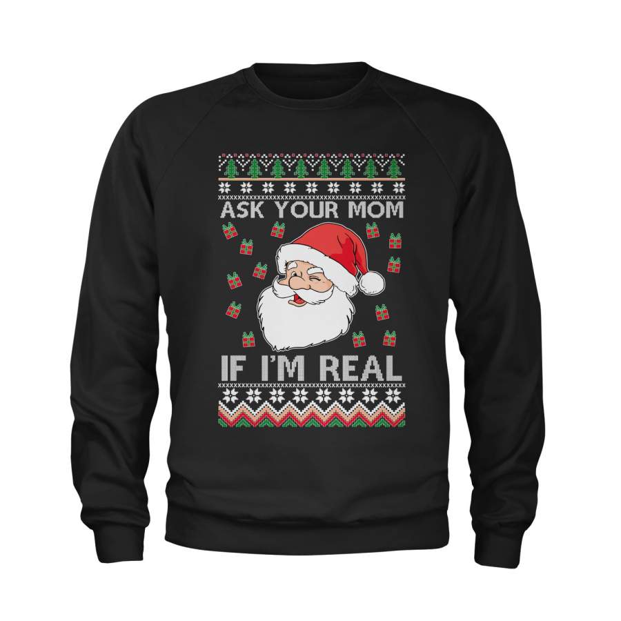 Ask Your Mom If Santa Is Real Ugly Christmas Youth-Sized Crewneck Sweatshirt