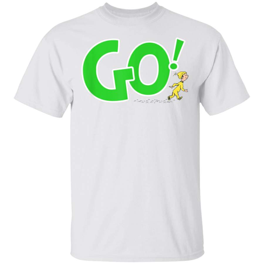 Dr Seuss Oh the Places Youll Go  GO TShirt