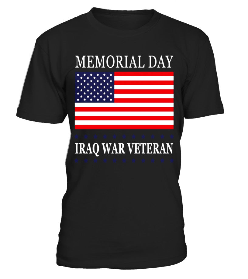 Iraq War Veteran - Memorial Day Flag T-Shirt - Limited Edition T shirts ...