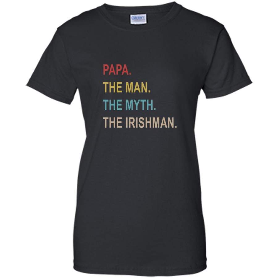 Papa The Man The Myth The Irishman Classic Vintage Retro Design – Gildan Women Shirt