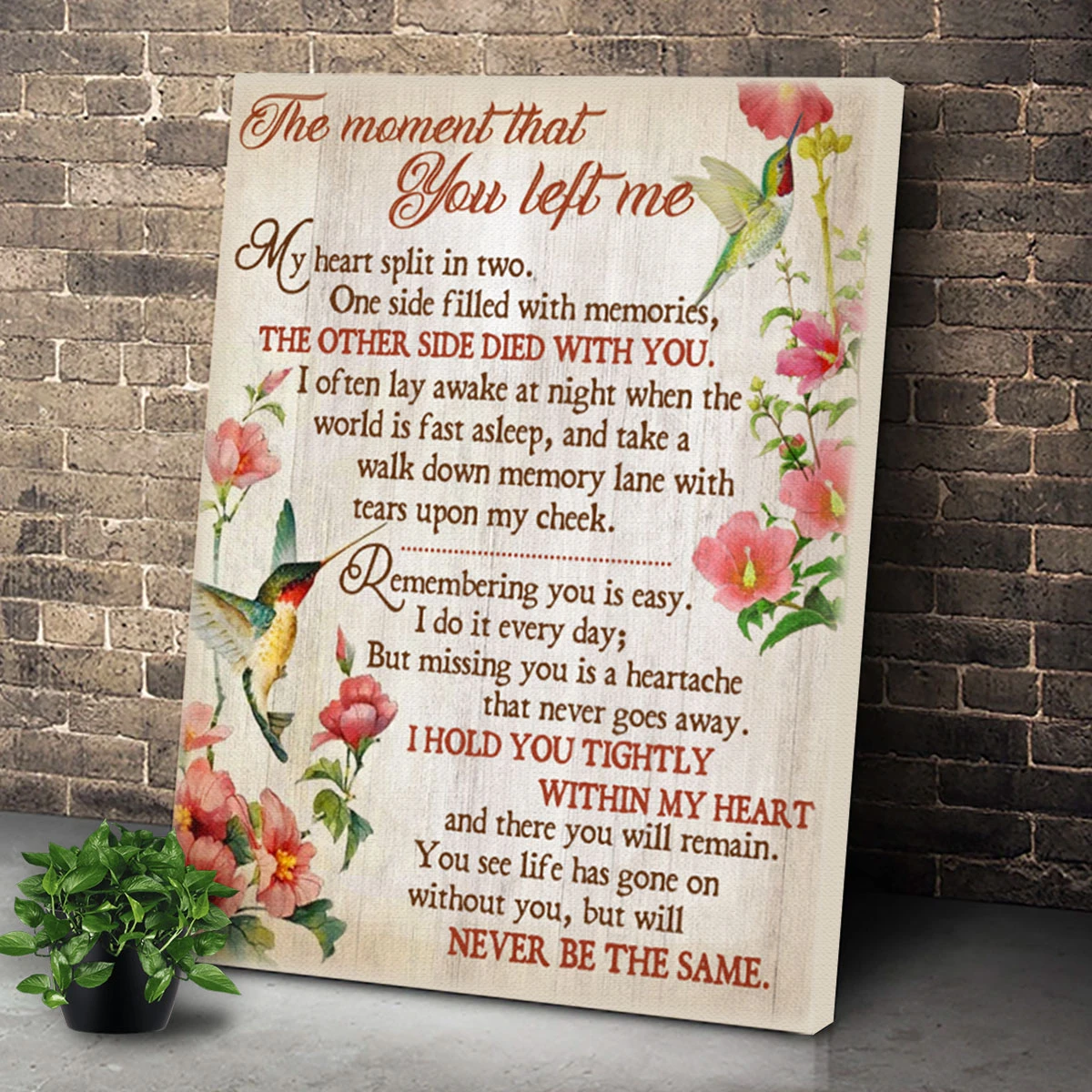 The Moment That You Left Me Hummingbird Memorial Gift Wall Art Canvas