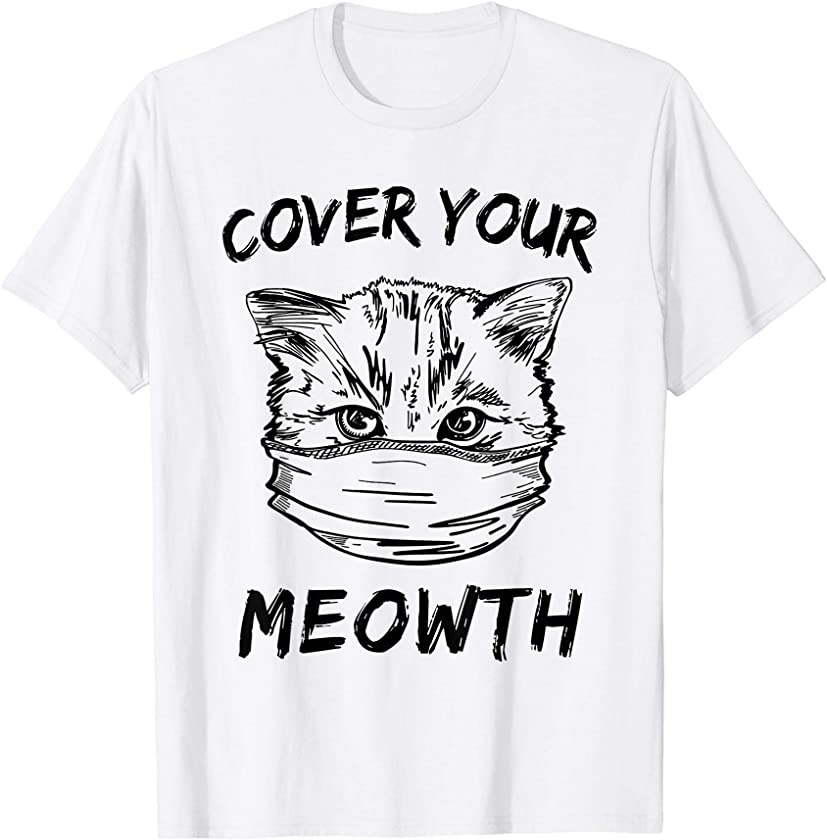 Cover Your Meowth Funny Shirts For Cat Lovers Meow Kitten T-Shirt