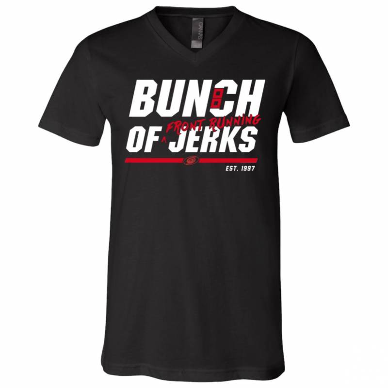 Carolina Hurricanes Bunch Of Jerks Front Running V Neck T-Shirt