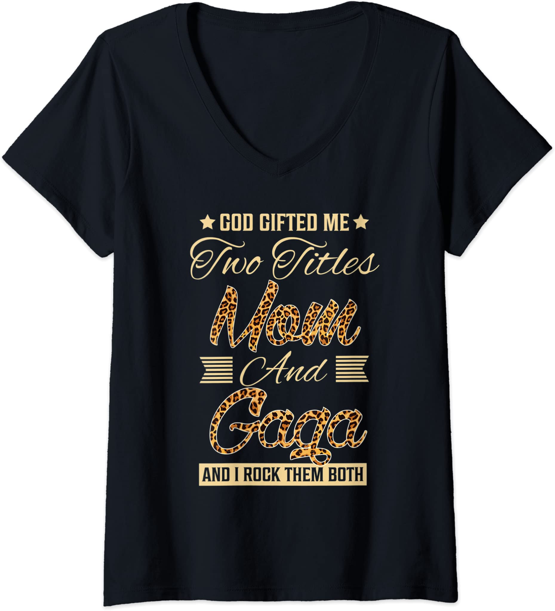 Womens god gifted me two titles mom Gaga leopard mother’s day V-Neck