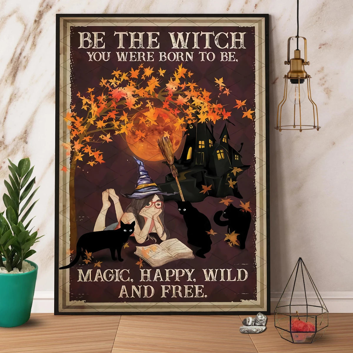 Witch And Black Cat Halloween Be The Witch You Were Born To Be Canvas Poster Wall Art Decor