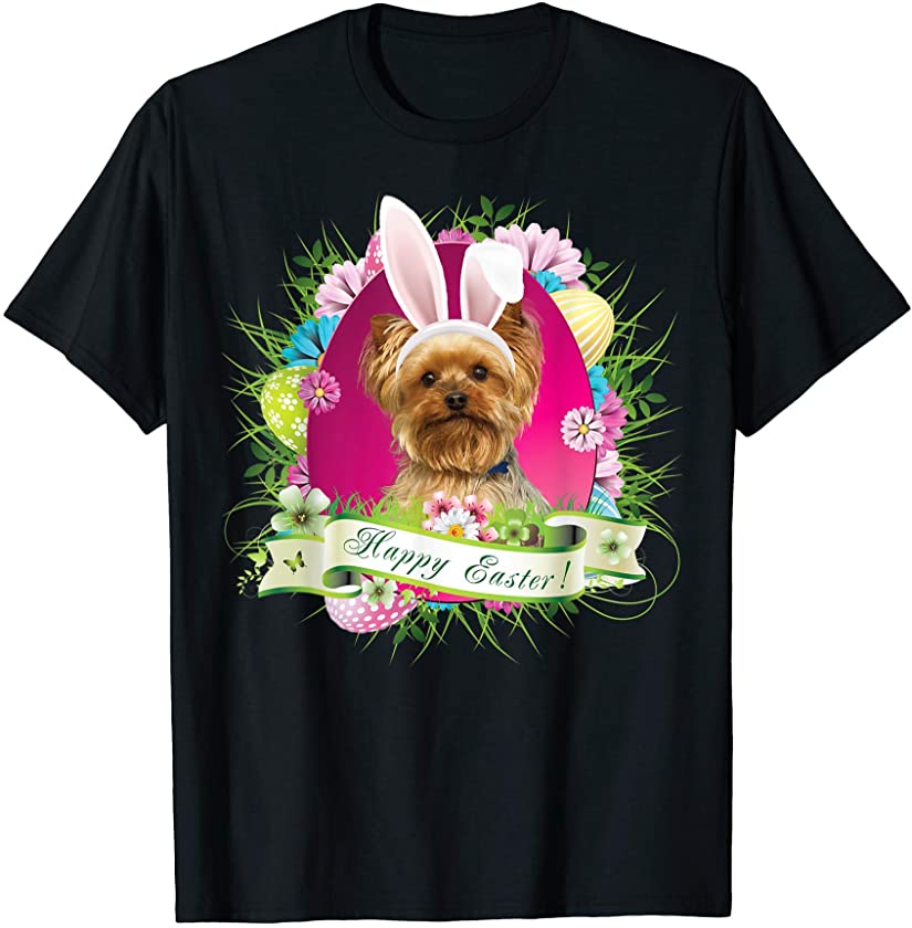 Bunny Yorkshire Terrier Dog Happy Easter Day Lover Egg Hunt T-Shirt