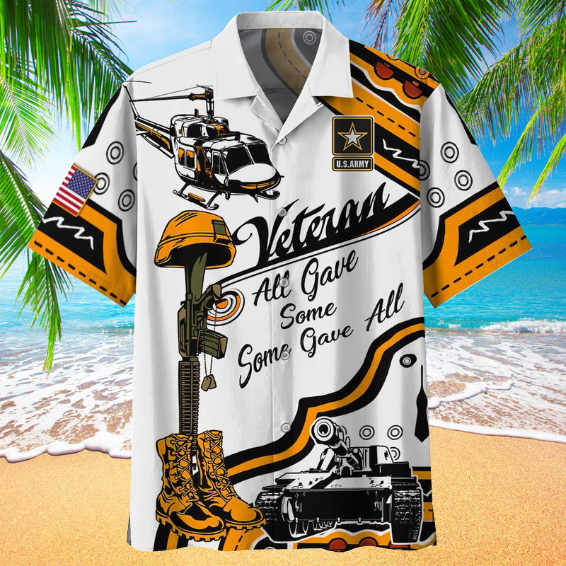 Army Veteran All Gave Some Some Gave All Hawaiian Shirt | For Men & Women | Adult | Hw8399