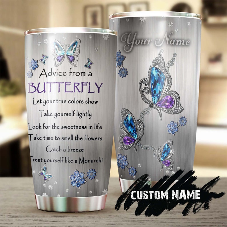 Butterfly Advice Jewelry Show Your True Colors Personalized Tumbler-Birthday Gift Christmas Gift For Butterfly Lover For Her