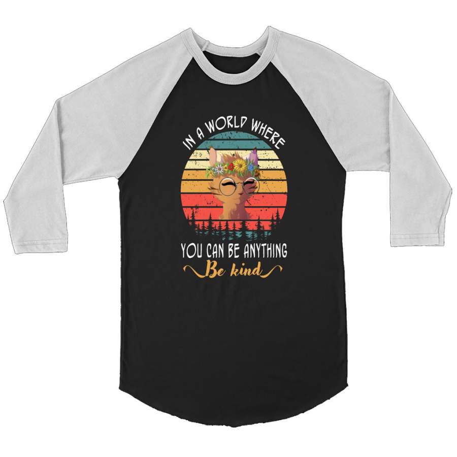 Cat Kitten, In A World Where you Can Be Anything Be Kind, Sunflower – Canvas 3/4 Raglan Shirt