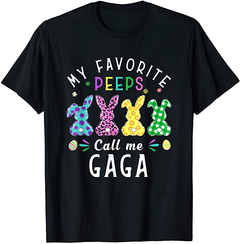 My Favorite Peeps Call Me Gaga Easter Bunny Egg Leopard T-Shirt