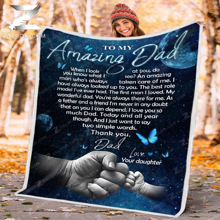 Zalooo – Fleece Blanket – To my amazing Dad (Daughter) – Thank you