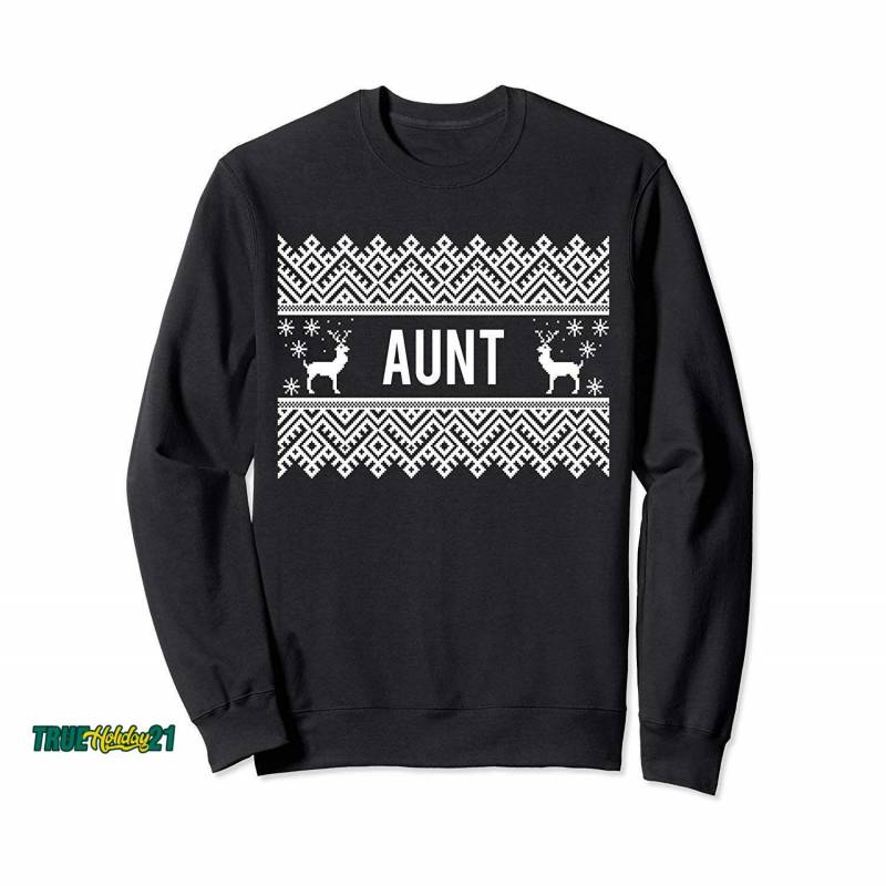 Ugly Christmas Aunt Family Gifts Sweatshirt