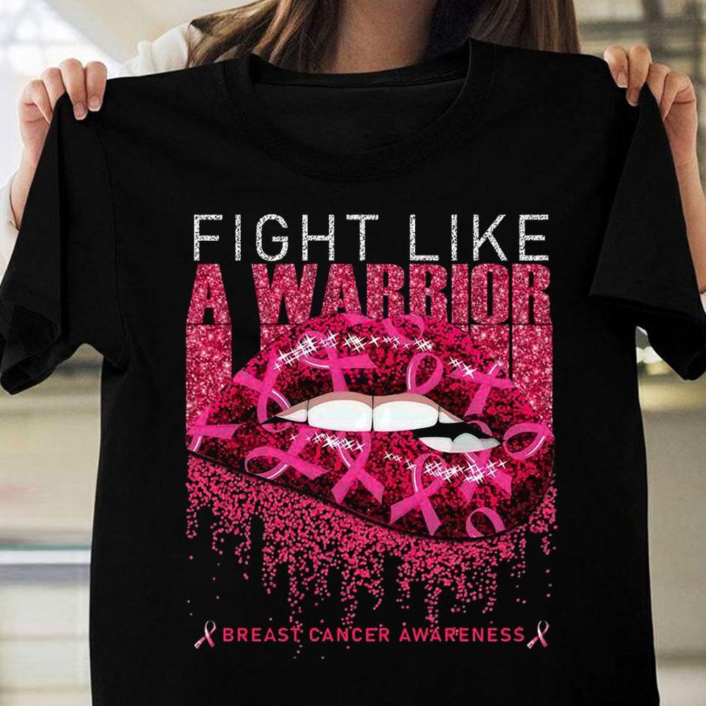 Fight Like A Warrior With Pink Ribbon Lips, Breast Cancer Shirts