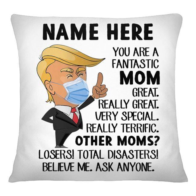 [Personalized Name] You’Re A Fantastic Mom Great Really Great – Gift For Mom, Best Idea Home Decor – Pillowcase