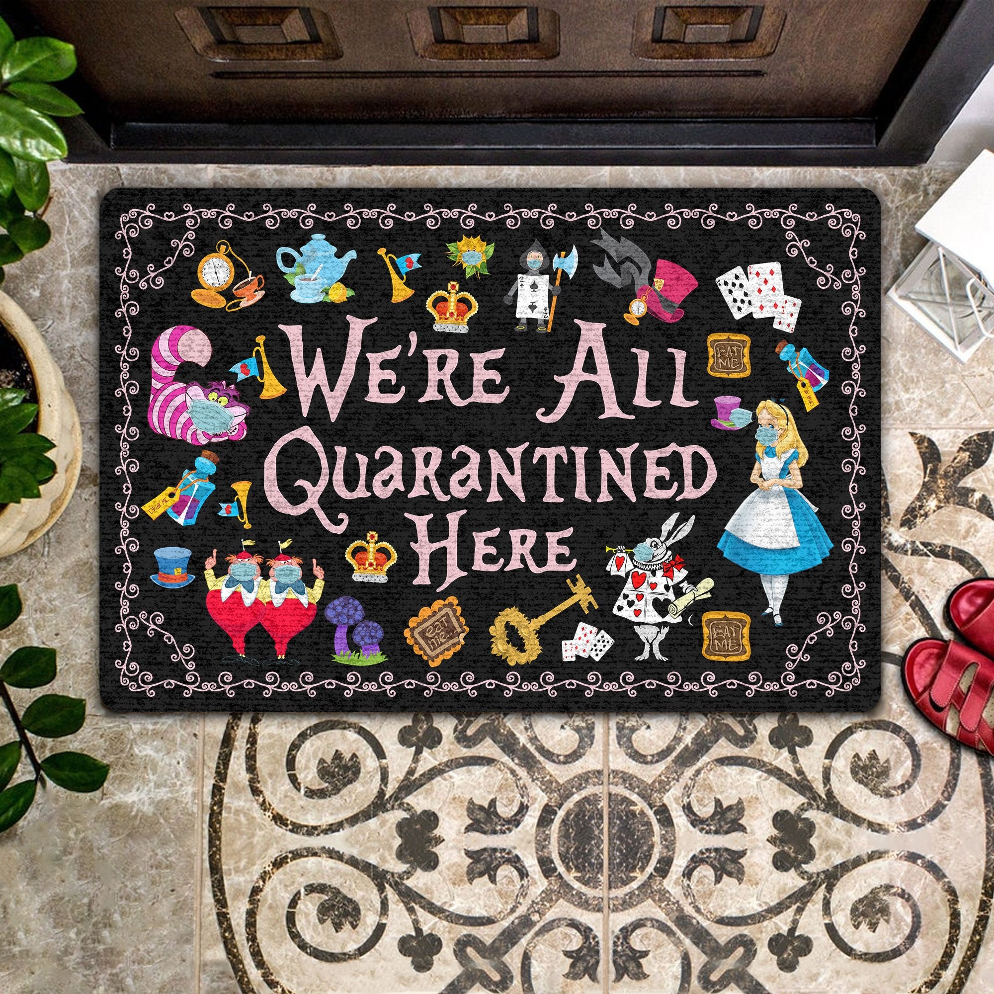 Were All Quarantined Here All Over Printing Doormat Pre1910