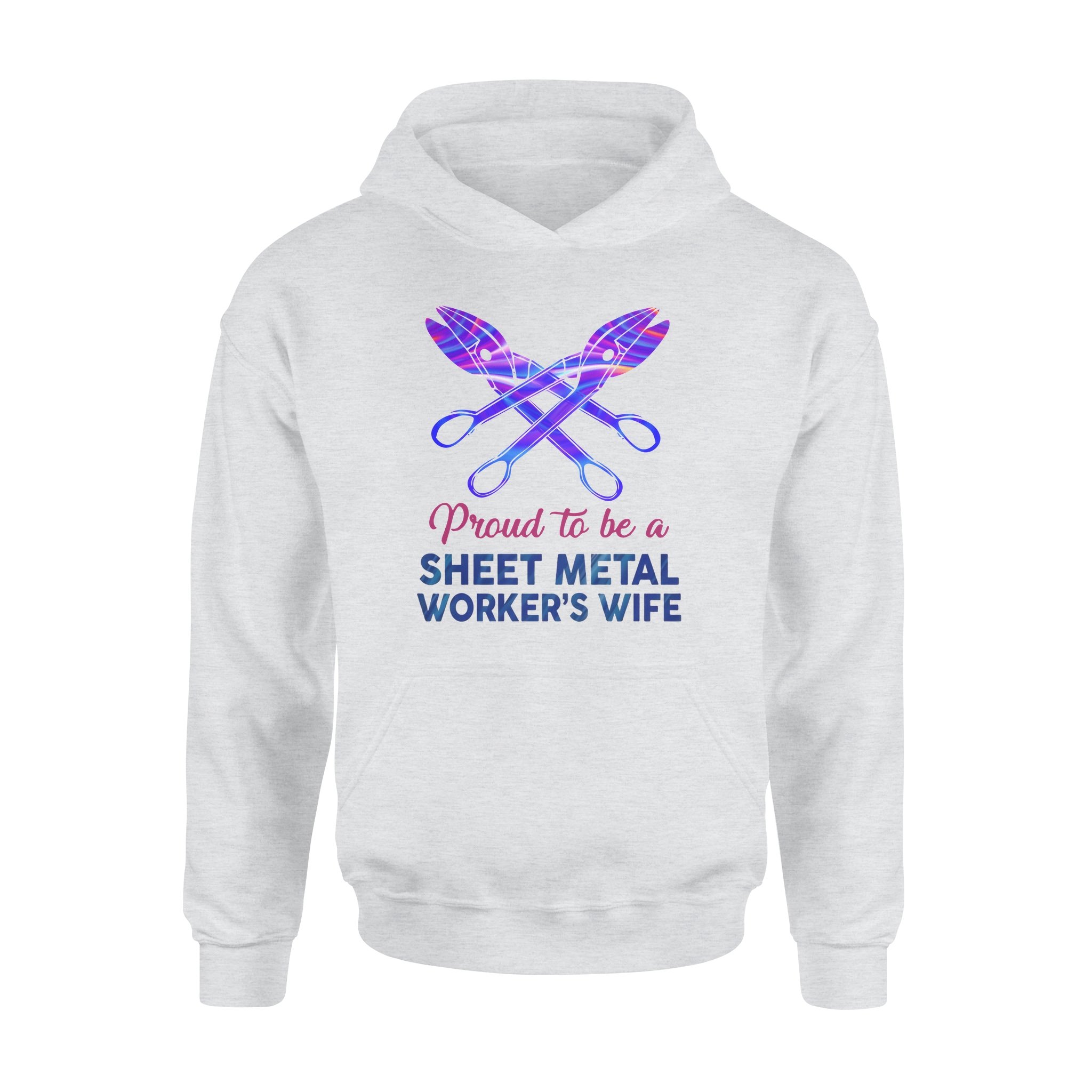 Proud To Be A Sheet Metal Worker’s Wife – Standard Hoodie