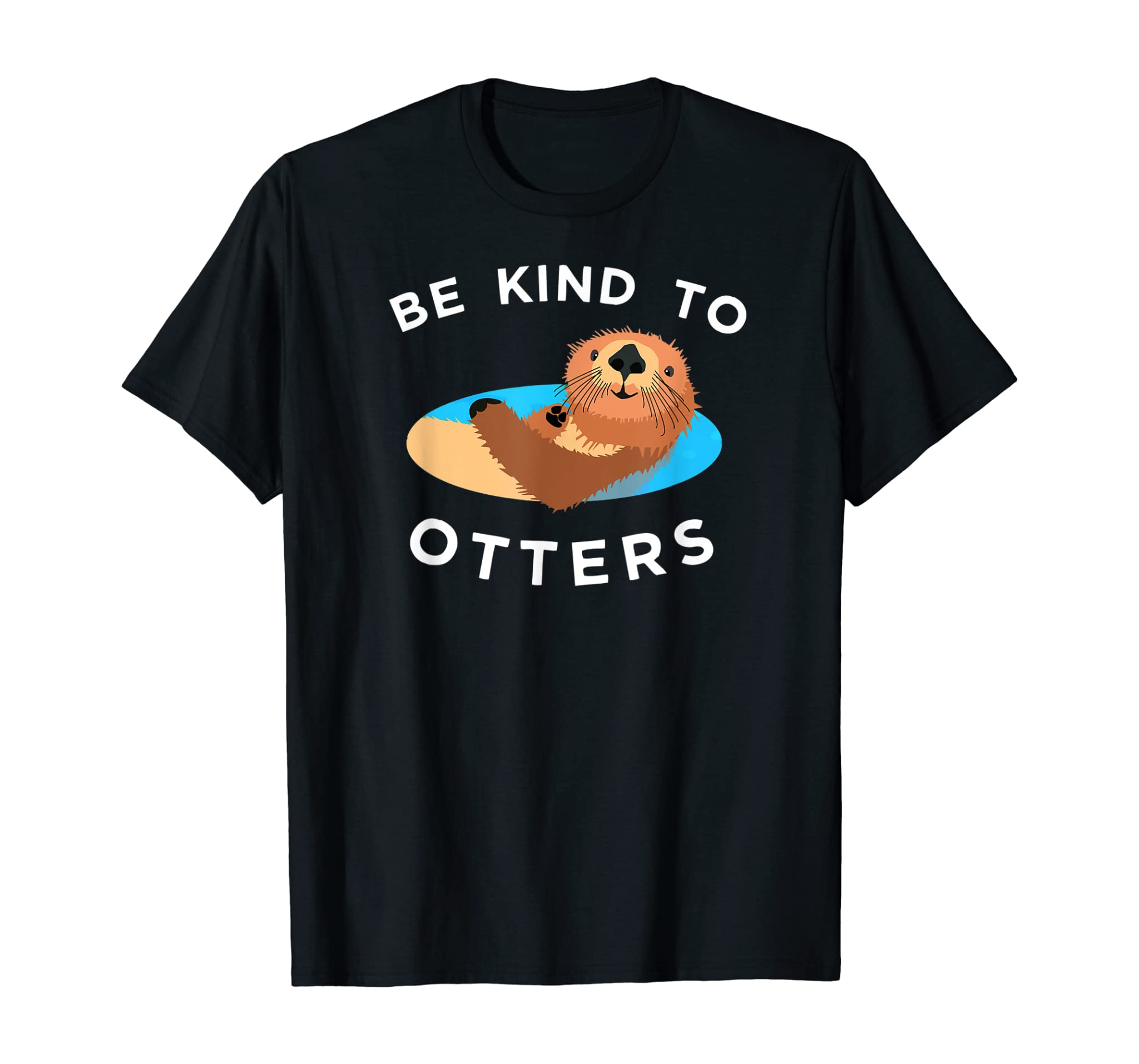 Cute Otter Shirt, Funny Be Kind To Otters Tee Apparel