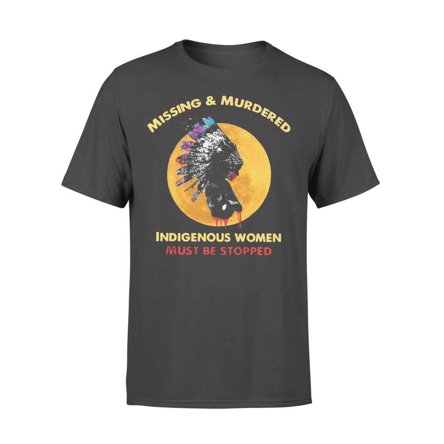 Blood Moon Native Missing And Murdered Indigenous Women Must Be Stopped T-shirt