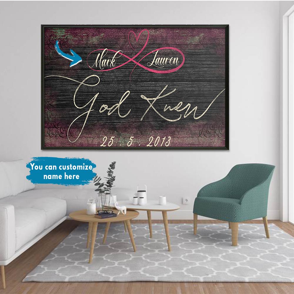 God Knew Canvas & Poster