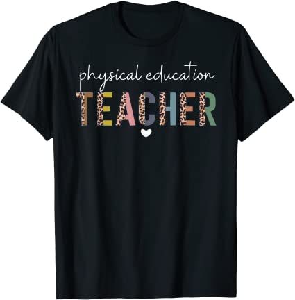 Back To School 2021 – Leopard Pe Teacher Phys Ed Cute Back To School Shirt For Teachers