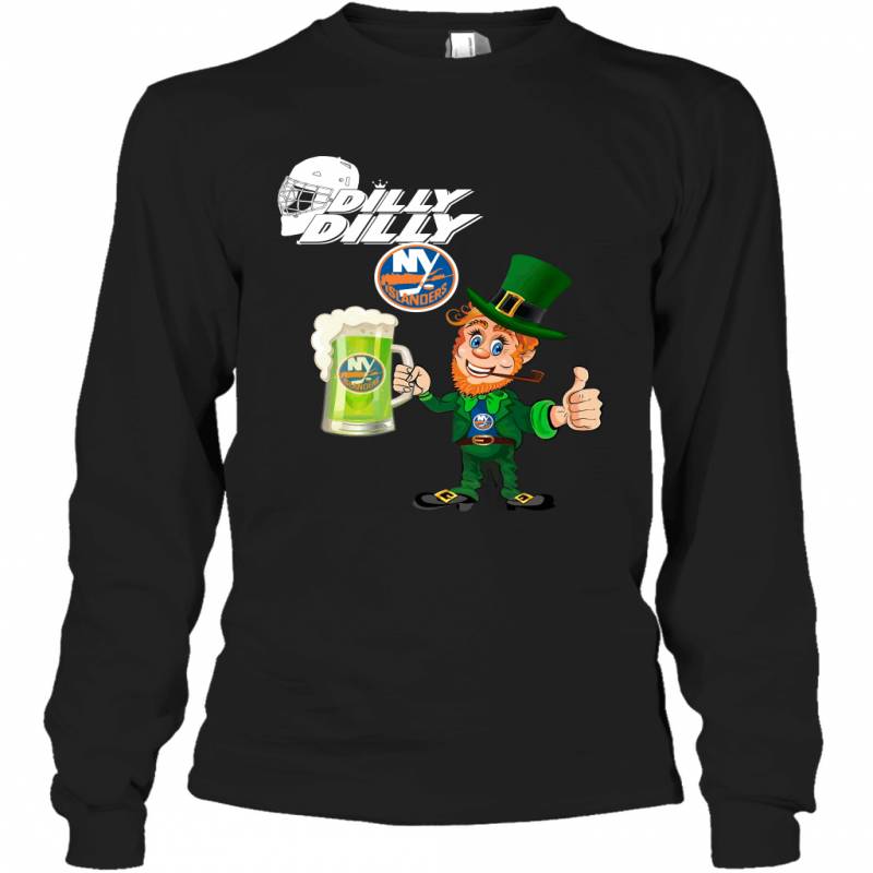 New York Islanders Dilly Dilly Saint Patrick Day Long Sleeve T-Shirt