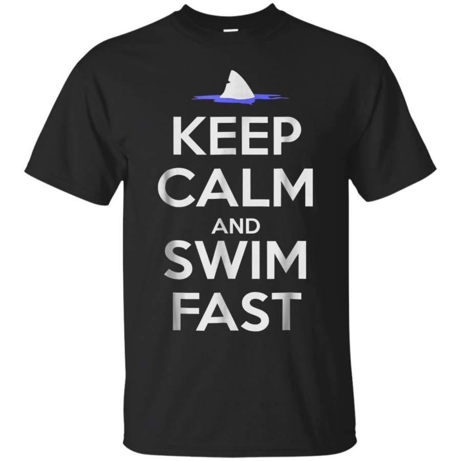 AGR Keep Calm And Swim Fast Shark Funny Gift  Tshirt Jaq T-shirt