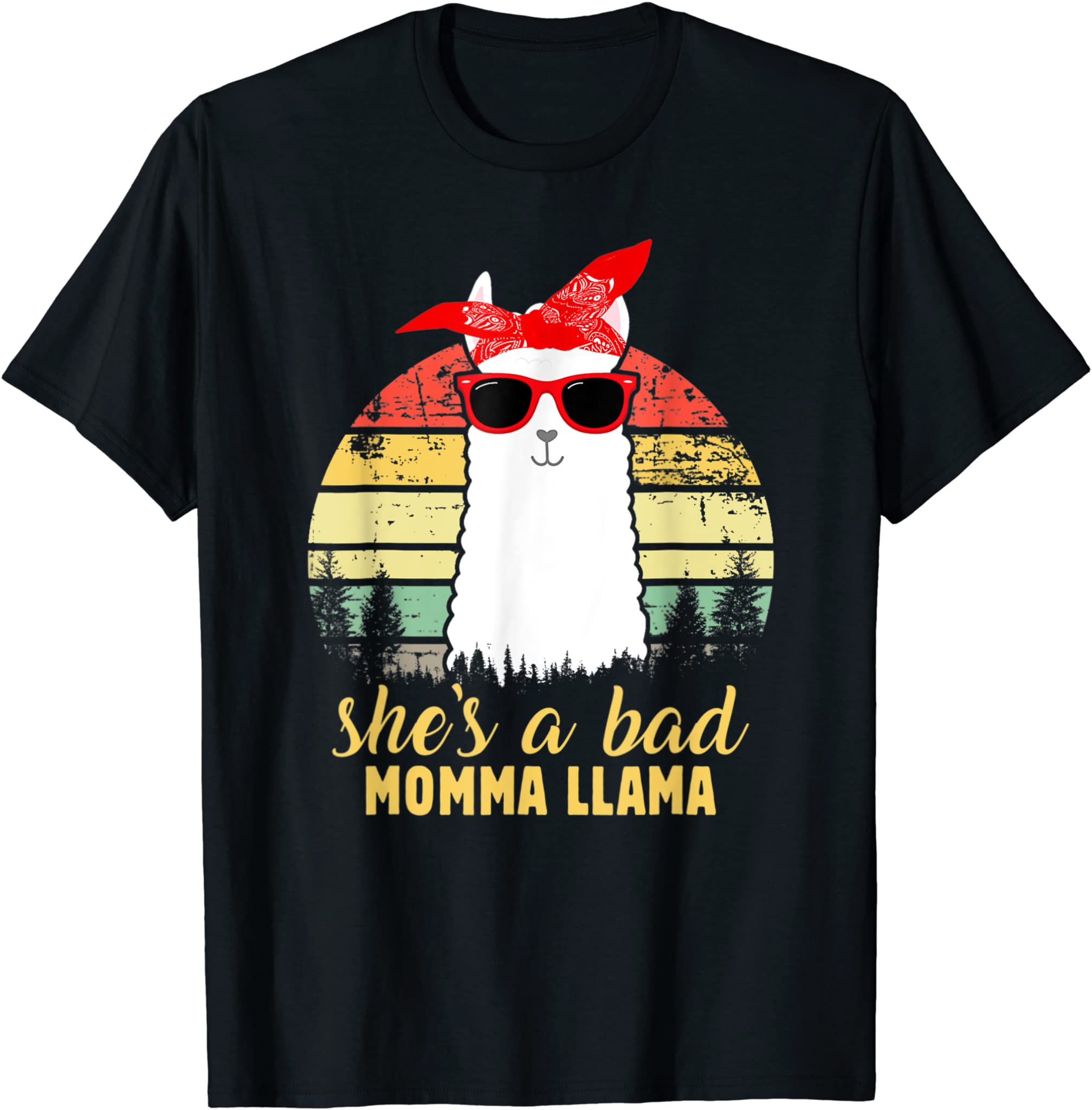 She’s a Bad Momma Llama Mama Gift T-Shirt