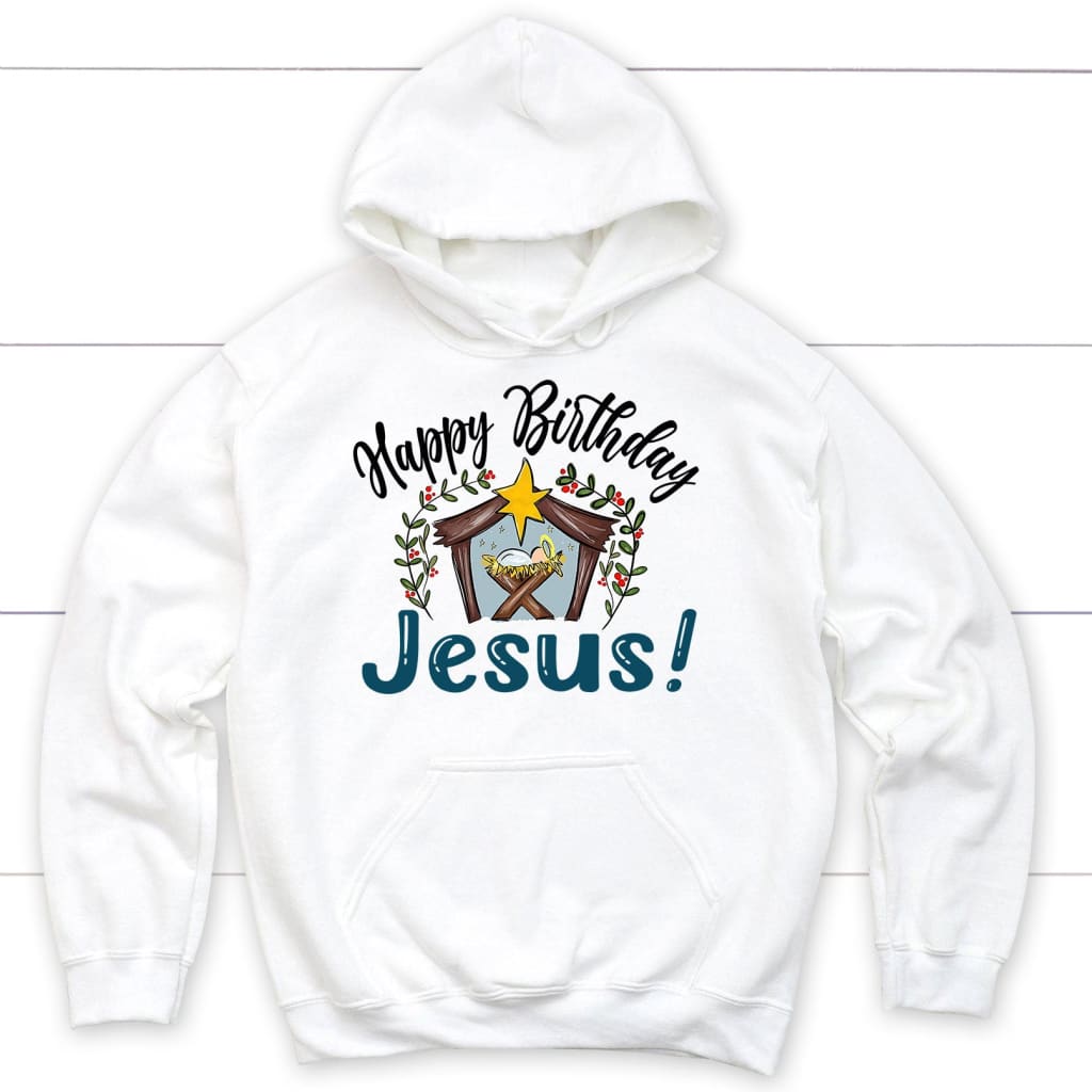 Jesus In A Manger, Happy Birthday Jesus Hoodie