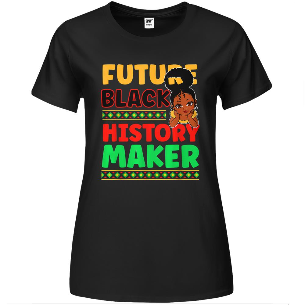 Future Black History Maker Proud African American Afro Girl Premium Womens T Shirts