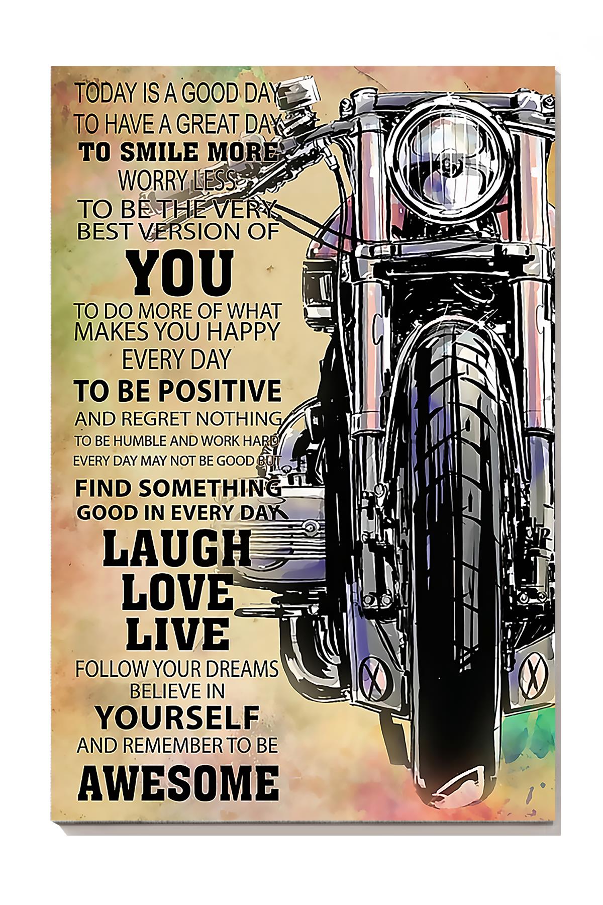 Today Is A Good Day To Have A Great Day Motorcycle Wall Art For Motorcyclist Home Decor Wrapped Canvas